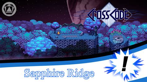 crosscode topaz|Chapter 9: Sapphire Ridge .